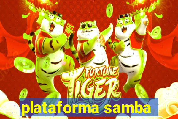 plataforma samba